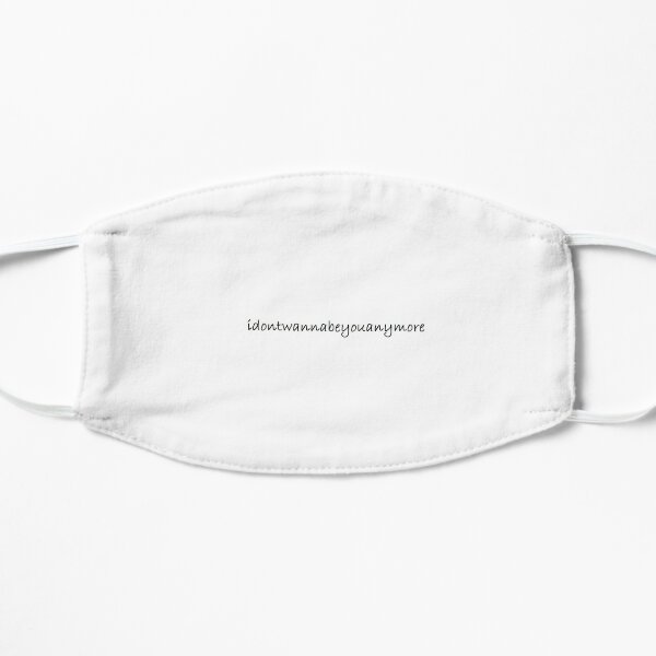 Idontwannabeyouanymore Face Masks Redbubble - roblox music codes billie eilish idontwannabeyouanymore