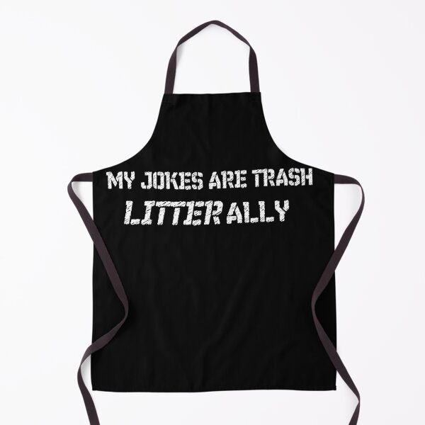Item preview, My DAD jokes are trash litter-ally designed and sold by patriotazx.