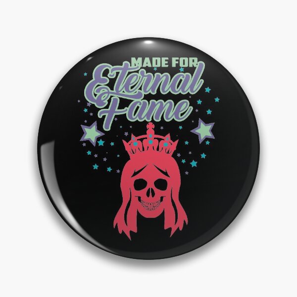 Item preview, MADE FOR ETERNAL FAME designed and sold by Dwarf-Monkey.