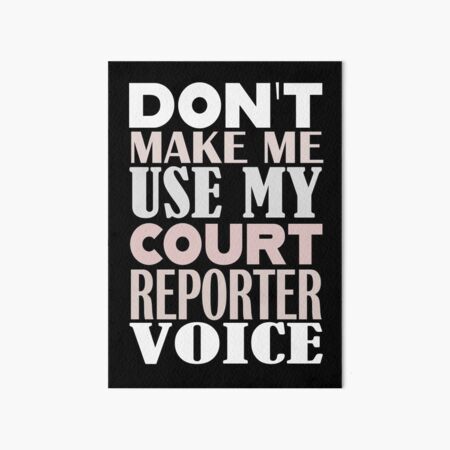 Item preview, Court Reporter Series - Court Reporter Voice - Grey designed and sold by theblueofmyeye.