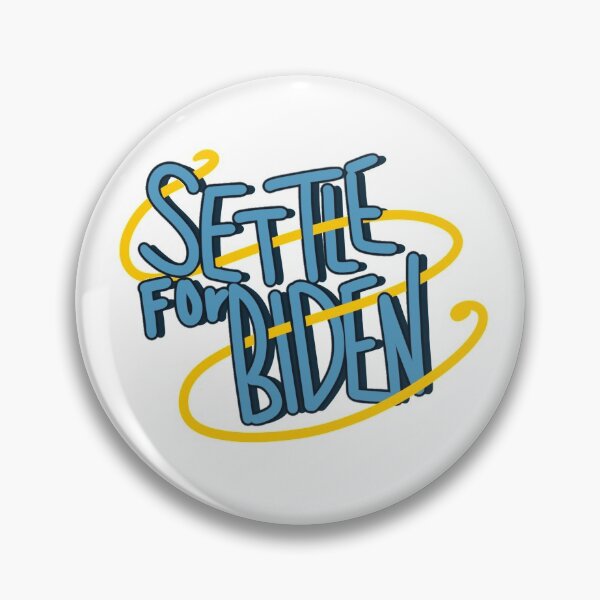 Item preview, settle for biden designed and sold by cantrusthoughts.