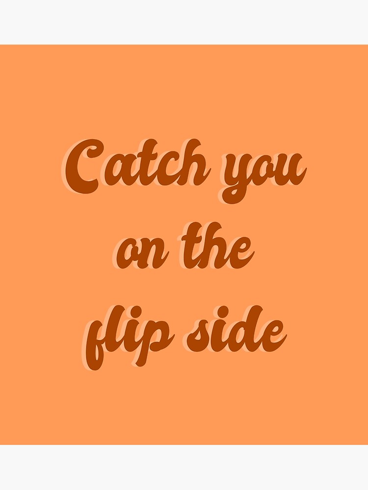 catch-you-on-the-flip-side-70s-slang-retro-vintage-quote-canvas