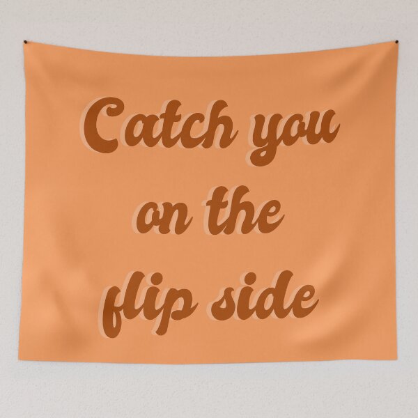 Item preview, Catch you on the flip side 70s slang retro vintage quote. designed and sold by DiscoDaisyy.