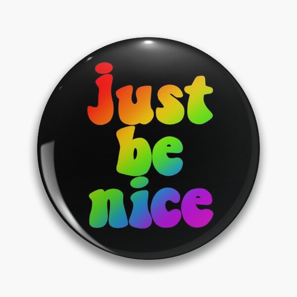 Item preview, Just be nice designed and sold by Emilee-Mae.