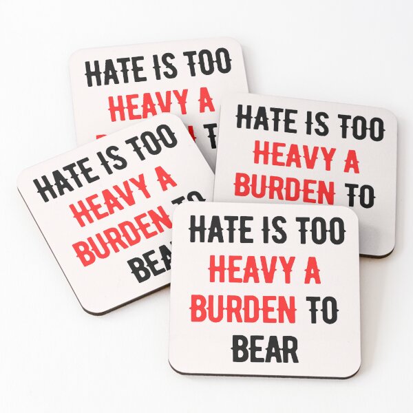 Item preview, Hate Is Too Heavy A Burden to Bear designed and sold by nicole6830.