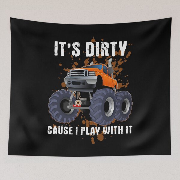 Item preview, It’s Dirty Cause I Play With It Funny Mud Bogging graphic designed and sold by jakehughes2015.