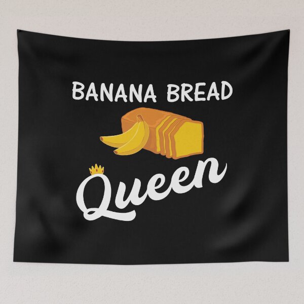 Item preview, Funny Baking Banana Bread Queen print designed and sold by jakehughes2015.