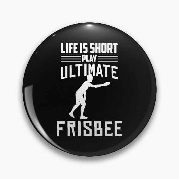 Item preview, Life Is Short Play Ultimate Frisbee Player design designed and sold by jakehughes2015.