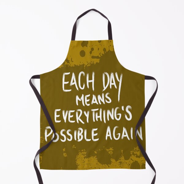 Item preview, Each day means everything's possible again designed and sold by itsseameh.