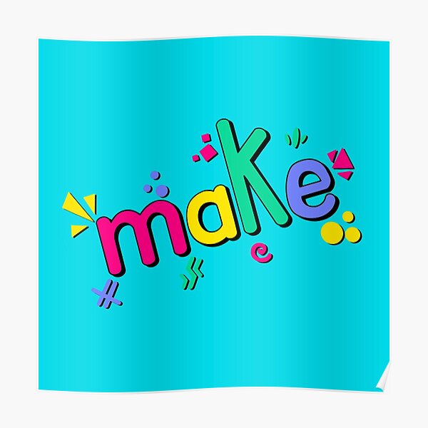 "80s aesthetic word art - Make " Poster by rainbow-smash | Redbubble
