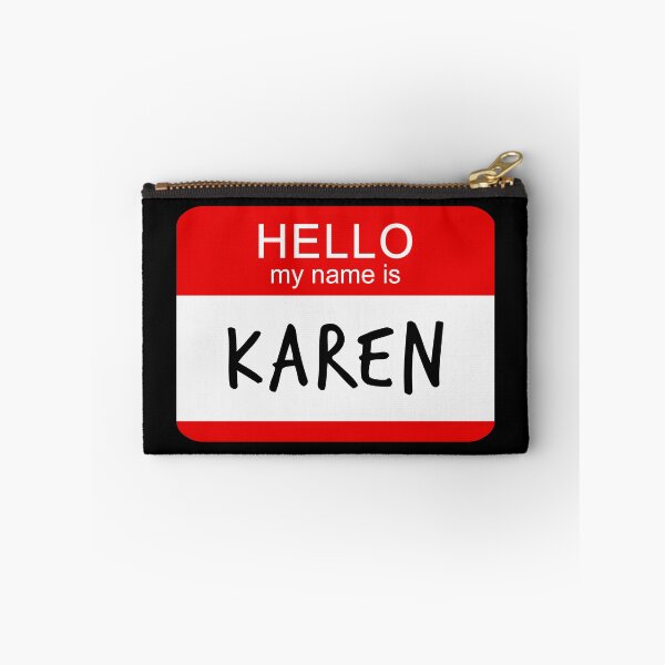 Item preview, Karen Meme - Hello My Name Is Karen Nametag designed and sold by RLYGR8.