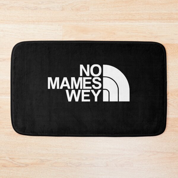 Item preview, NO MAMES WEY FUNNY MEXICAN PHRASE  designed and sold by Mexihumor Store.