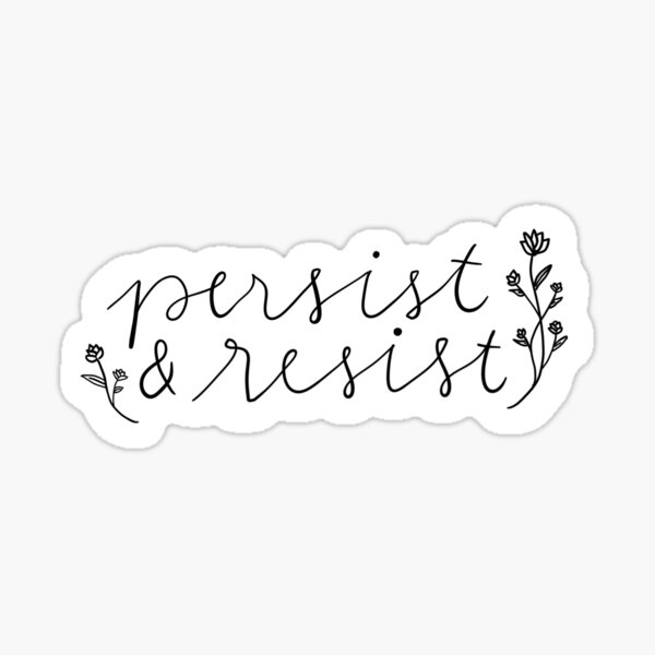 Vista previa del artículo con la obra «Persistir y resistir», diseñado y vendido por chelcelia.