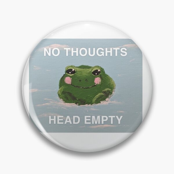Item preview, No thoughts head empty designed and sold by rharker09.
