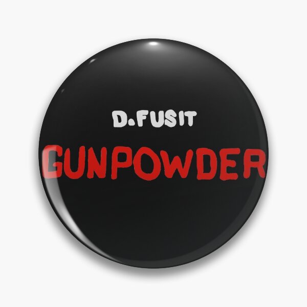 Item preview, D FUSIT GUNPOWDER designed and sold by andrewgyne.