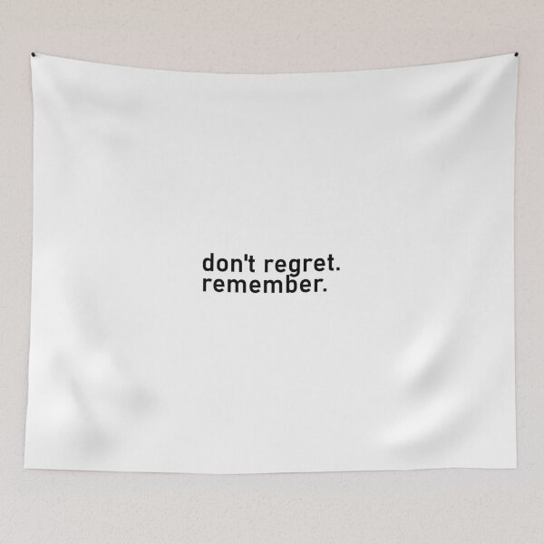 Item preview, don't regret. remember.  designed and sold by theeggplant.