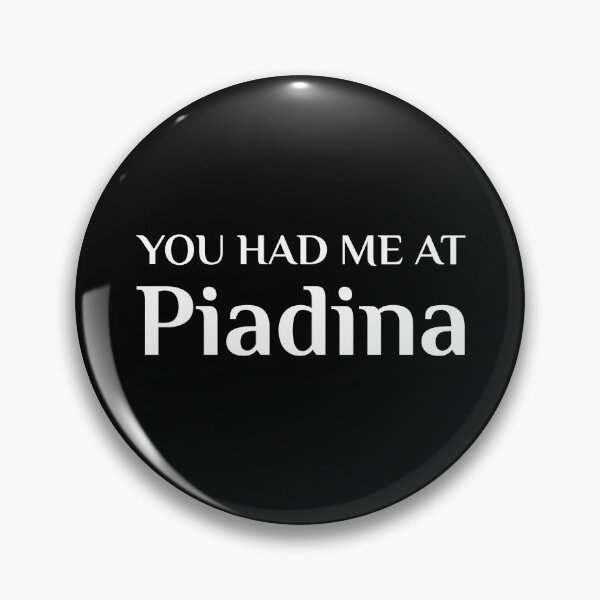 Item preview, Had Me At Piadina Funny Italian Food Fan designed and sold by Creekman Designs.