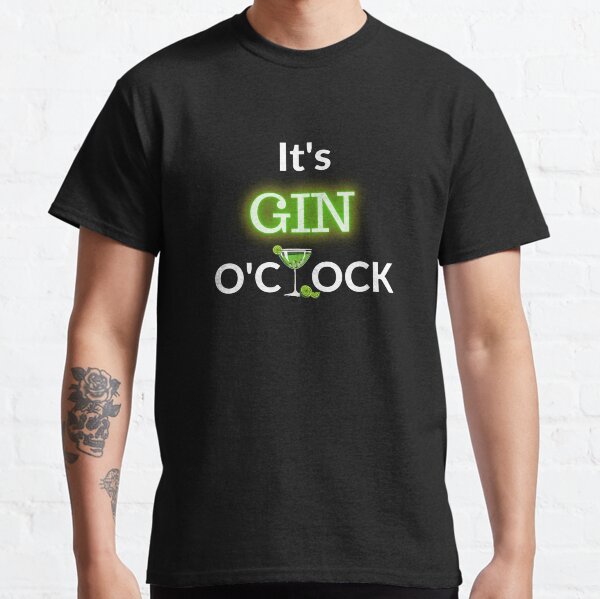 Gin o'clock Classic T-Shirt