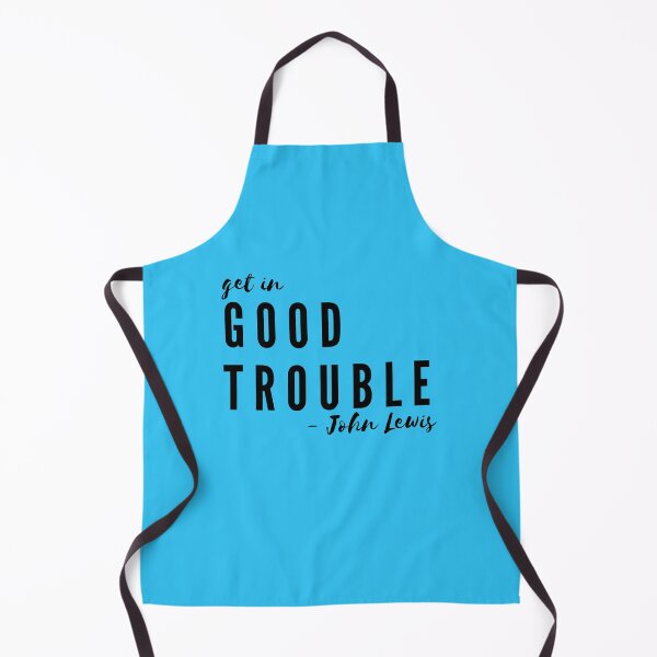 Item preview, Get in Good Trouble - John Lewis Inspiration - Black text designed and sold by LilWildflowers.