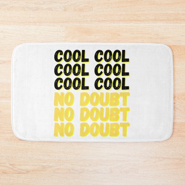 Artikelvorschau, Brooklyn Nine Nine Cool Cool Kein Zweifel Meme entworfen und verkauft von bubblytank.