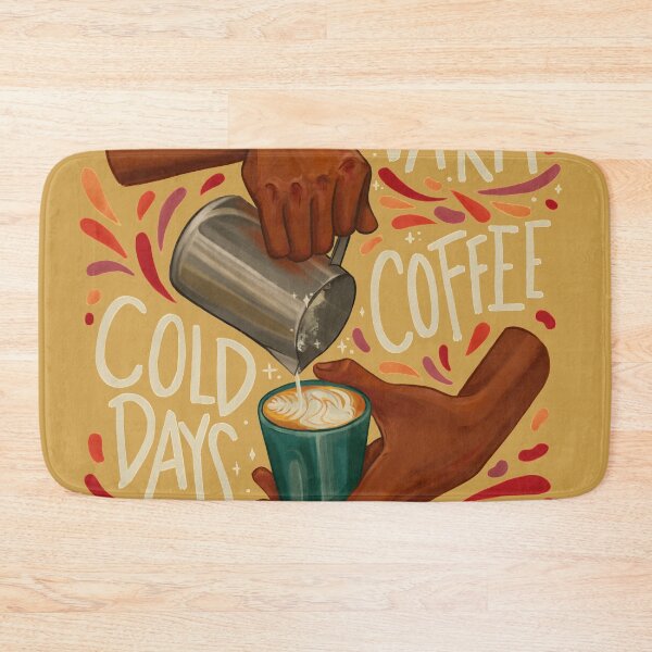 Item preview, Warm Coffee Cold days designed and sold by RebekahLynne.