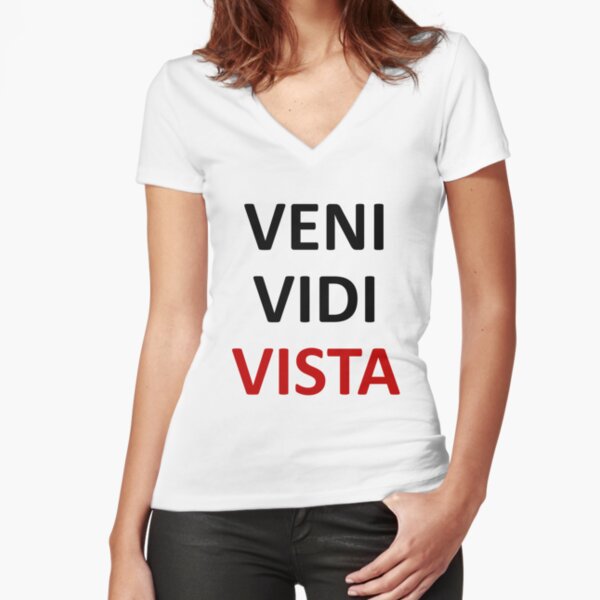 Veni Vidi Vista 2 Fitted V-Neck T-Shirt