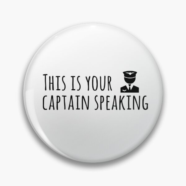 Item preview, This is your captain speaking designed and sold by bcrossleysmith.