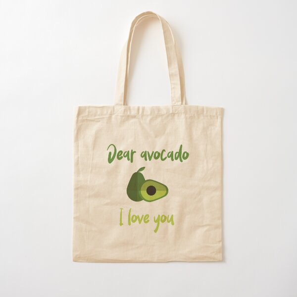 Dear Avocado I Love You Cotton Tote Bag