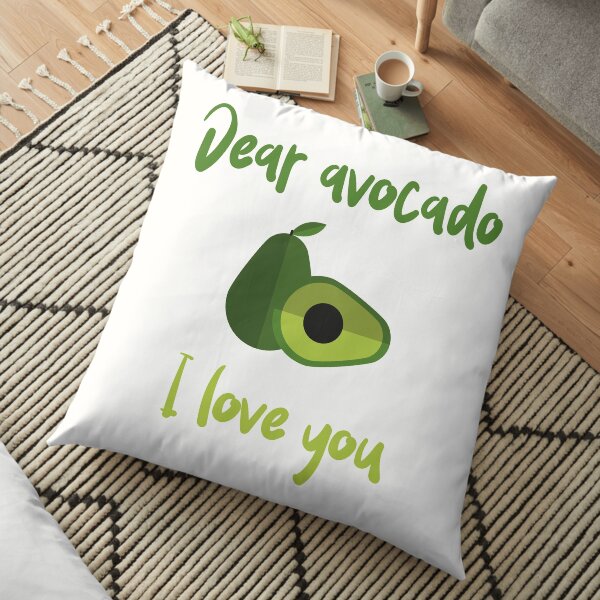 Dear Avocado I Love You Floor Pillow