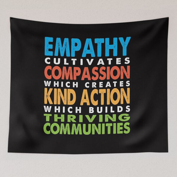 Item preview, Empathy Compassion Kind Action Communities designed and sold by jitterfly.