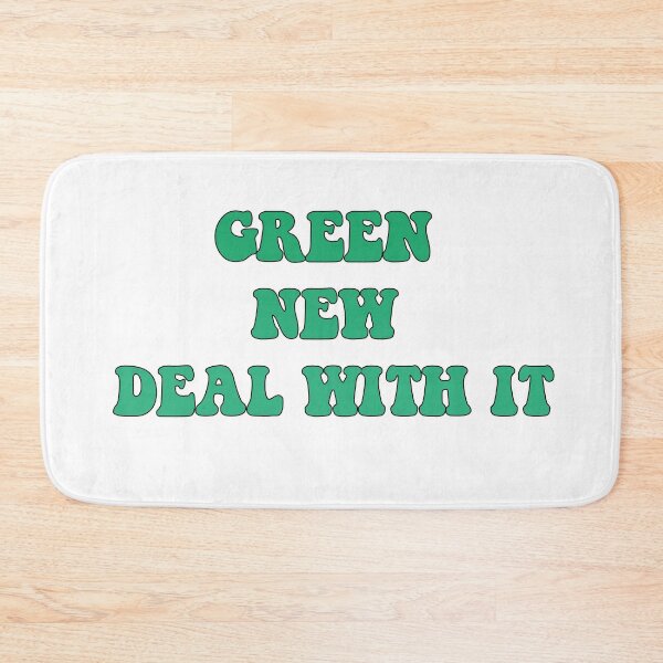 Item preview, Green New Deal With It designed and sold by Bieleckia.