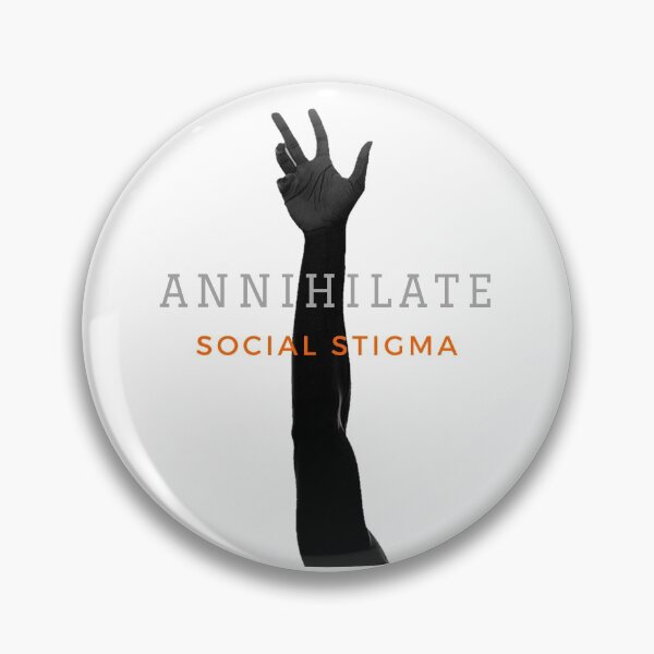 Item preview, Annihilate Social Stigma- Together We Stand designed and sold by SAVWIS.