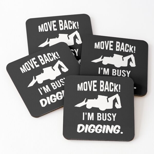 Item preview, Move Back, I'm Busy Digging designed and sold by SharpThreadZ.