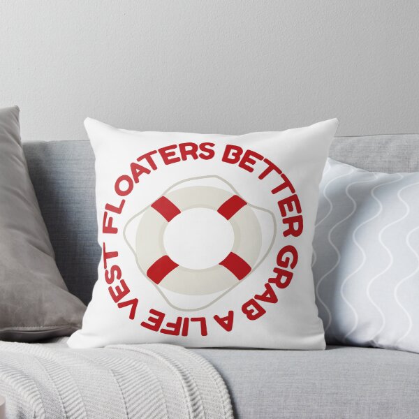 Item preview, Floaters Better Grab A Life Vest designed and sold by camronmorrissey.
