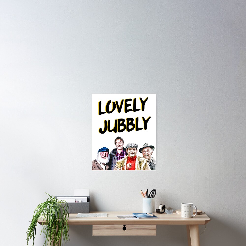 lovely-jubbly-poster-by-andythephotodr-redbubble