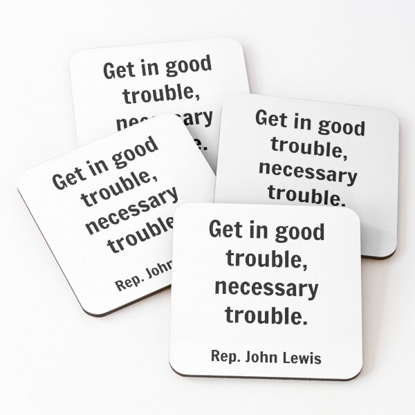 Item preview, Rep. John Lewis - Get in good trouble, necessary trouble. designed and sold by Inspirationmotivation.