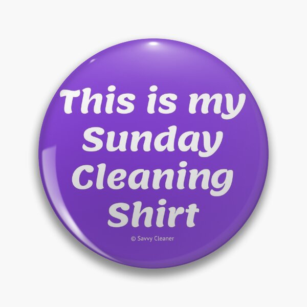 Item preview, My Sunday Cleaning Shirt, Funny Housekeeping Humor designed and sold by SavvyCleaner.