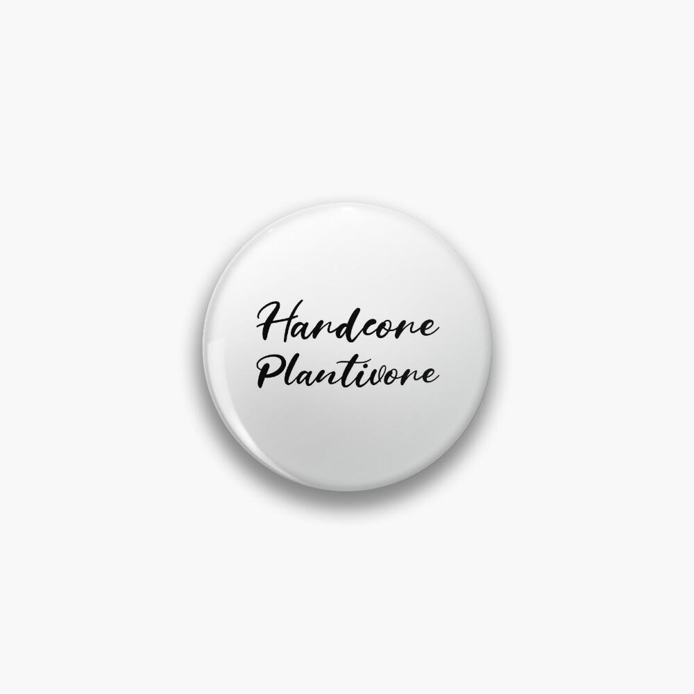 Hardcore Plantivore Black Pin