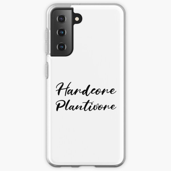 Hardcore Plantivore Black Samsung Galaxy Soft Case