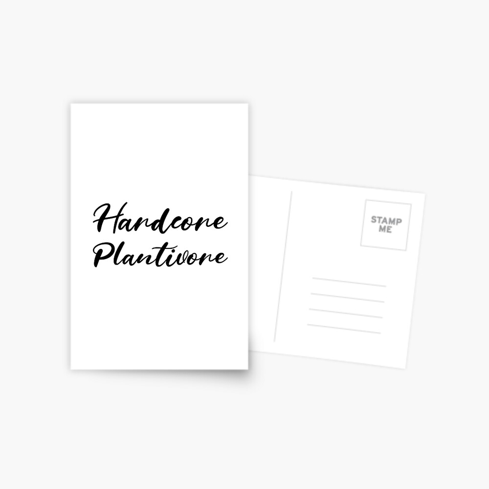Hardcore Plantivore Black Postcard