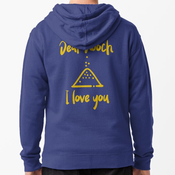 Dear Nooch I Love You Zipped Hoodie