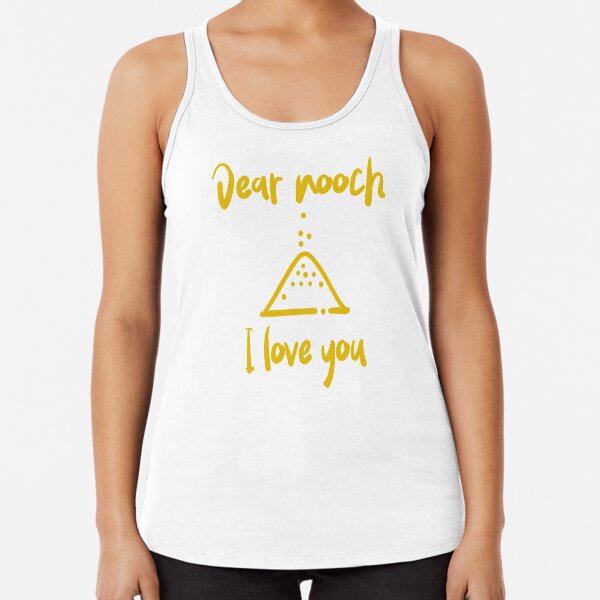 Dear Nooch I Love You Racerback Tank Top