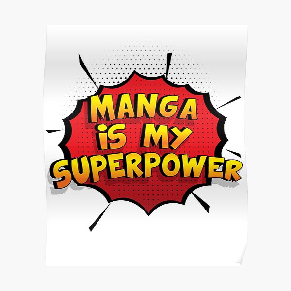 Manga est mon cadeau super design Manga dr�le Poster