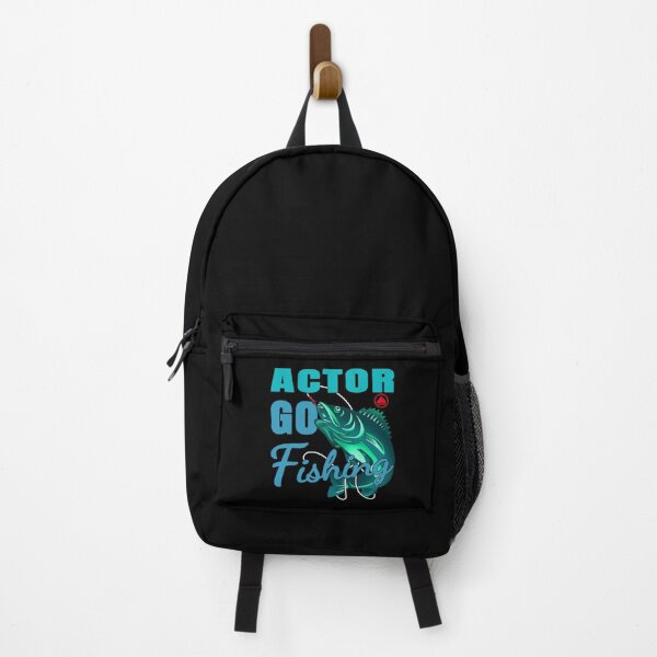 Actor Go Fishing Design Quote Backpack