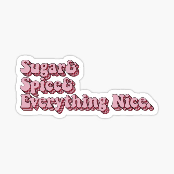 Sugar and Spice Sticker