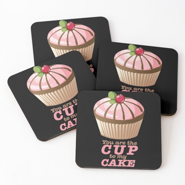 Item preview, You Are The Cup To My Cake designed and sold by KewaleeTee.