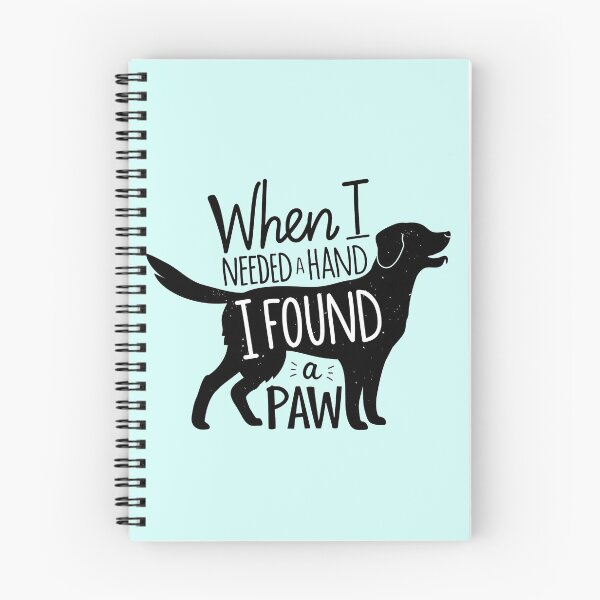 Item preview, When I Needed A Hand, I Found A Paw Pet Therapy Inspiration designed and sold by Kleon Seo.