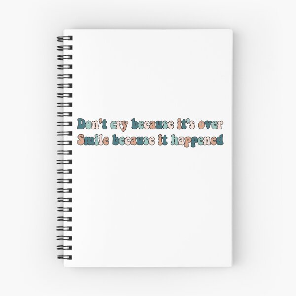 Item preview, Don't cry because it's over smile because it happened designed and sold by Jules Susann.