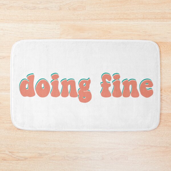 Item preview, Doing Fine designed and sold by kayleefisherr.