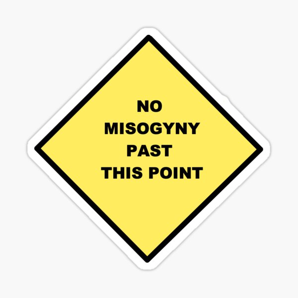 no-misogyny-past-this-point-sticker-for-sale-by-coolghostsquad